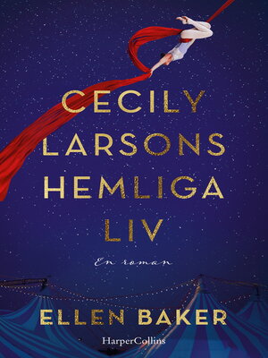 cover image of Cecily Larsons hemliga liv